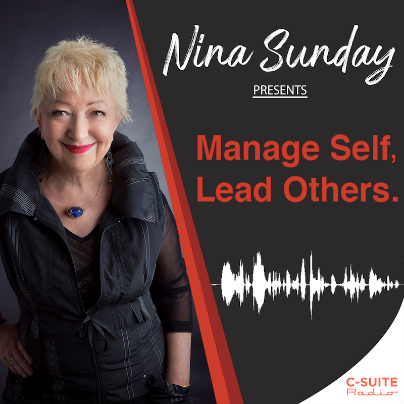 Nina Sunday Manage Self Lead Others Podcast