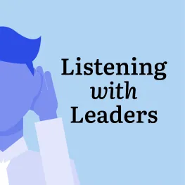 Listening with Leaders Podcast with Doug Noll